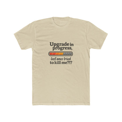 Upgrade in Progress T-Shirt — Breast Reconstruction