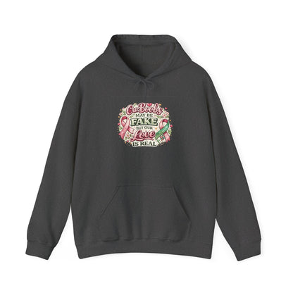 'Our Boobs May Be Fake But Our Love Is Real' Breast Cancer Awareness - Hoodie