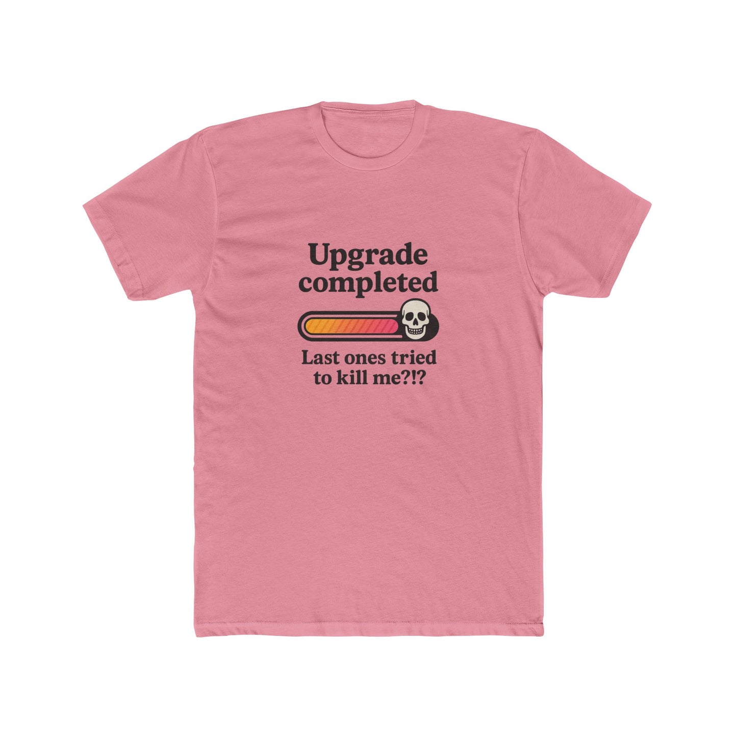 Upgrade Completed T-Shirt — Breast Reconstruction