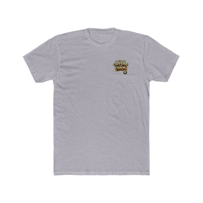 I Run on Caffeine and Chaos - Graphic T-Shirt