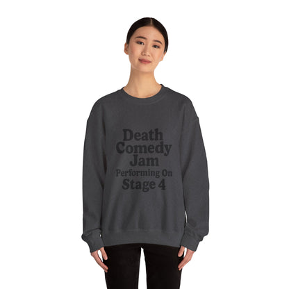 Death Comedy Jam: Performing On Stage 4- Crewneck Sweatshirt