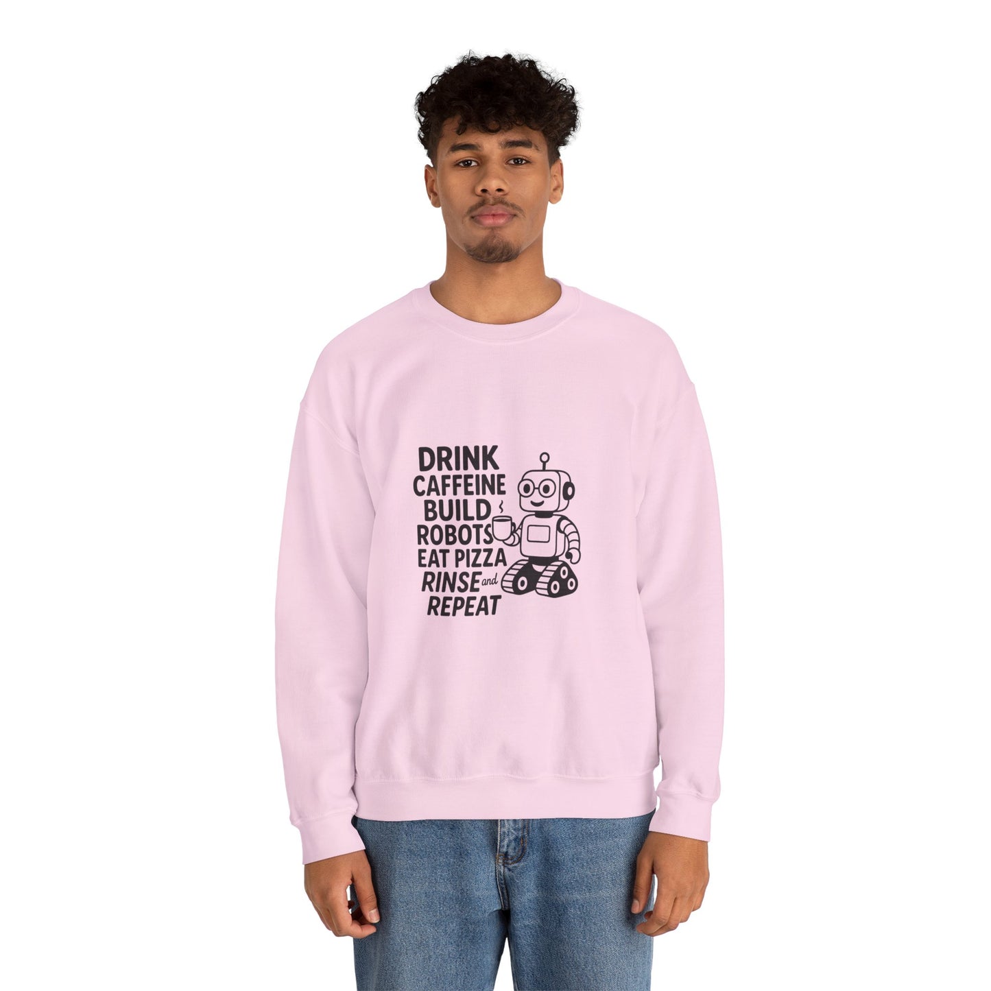 Drink Caffeine, Build Robots...... Sweatshirt