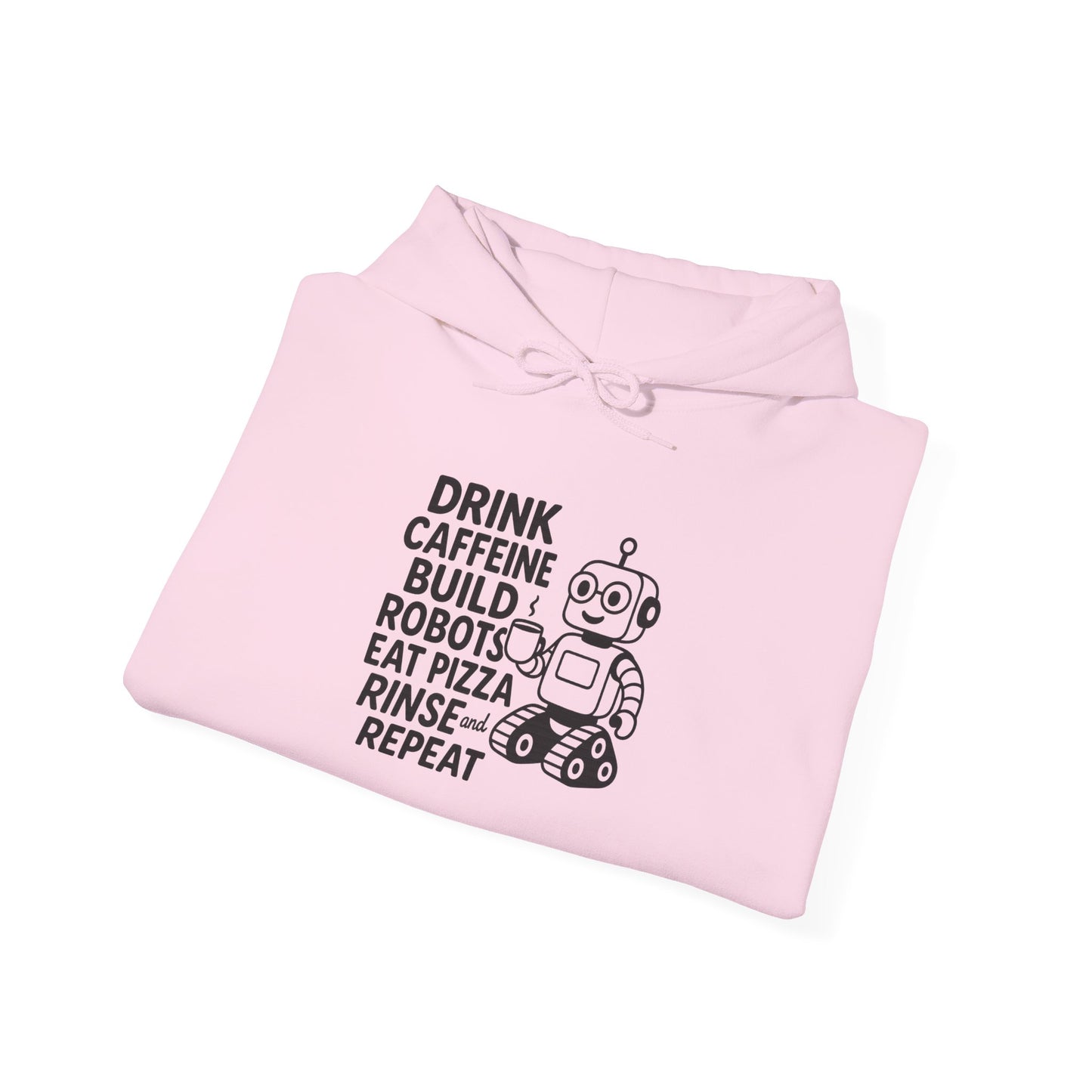Drink Coffee Build Robots Hoodie