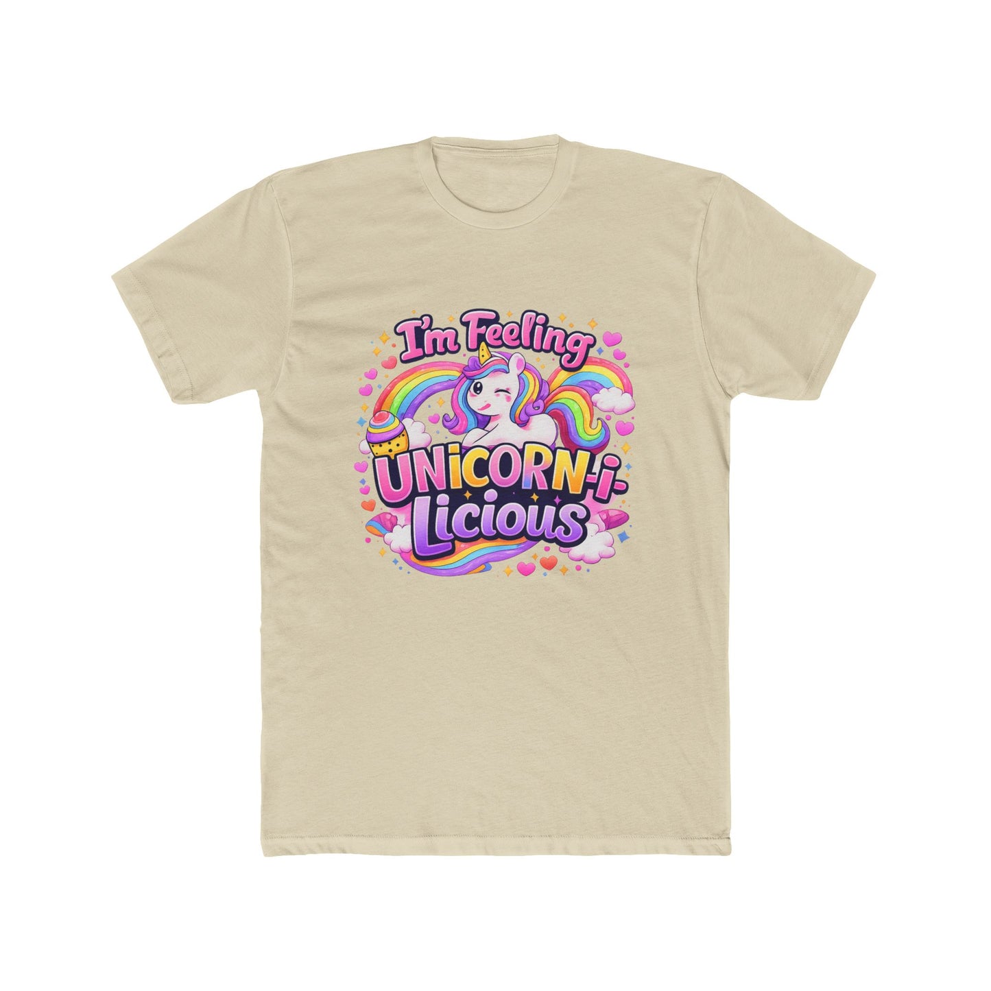 I'm Feeling Unicorn-licious T-Shirt — Cute Rainbow Unicorn Graphic Tee