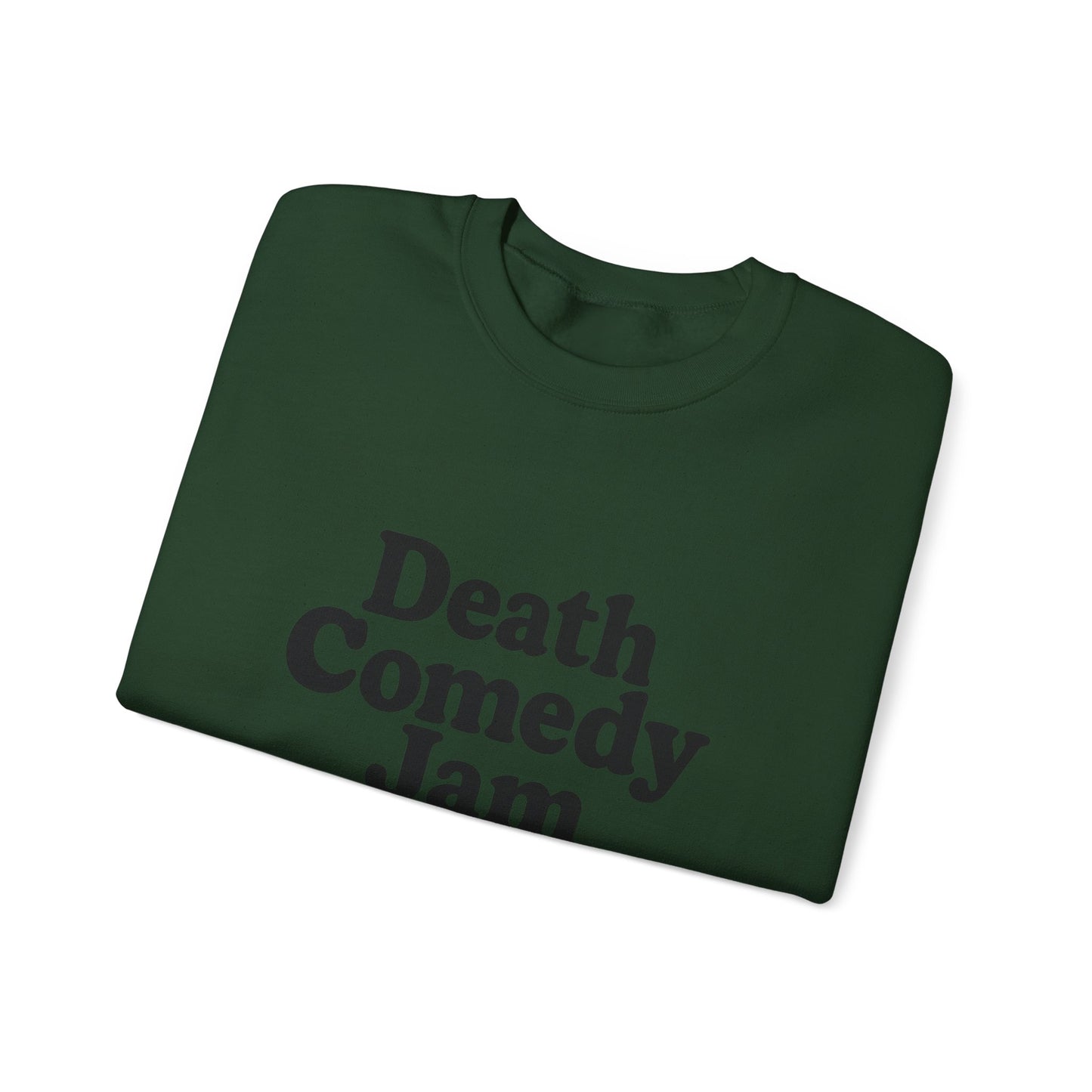Death Comedy Jam: Performing On Stage 4- Crewneck Sweatshirt