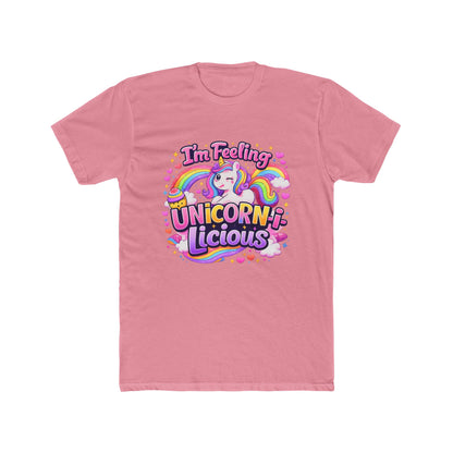 I'm Feeling Unicorn-licious T-Shirt — Cute Rainbow Unicorn Graphic Tee