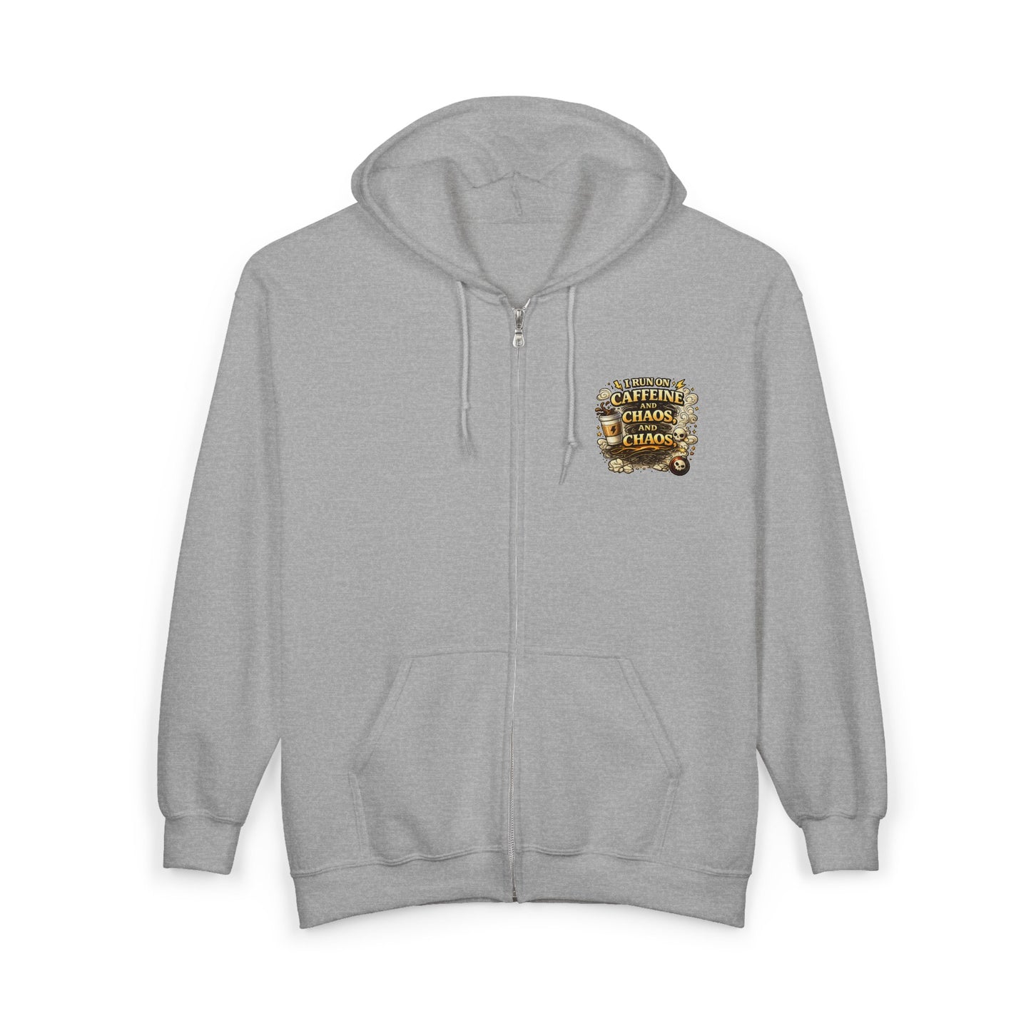I Run on Caffeine and Chaos - Full-Zip Hoodie