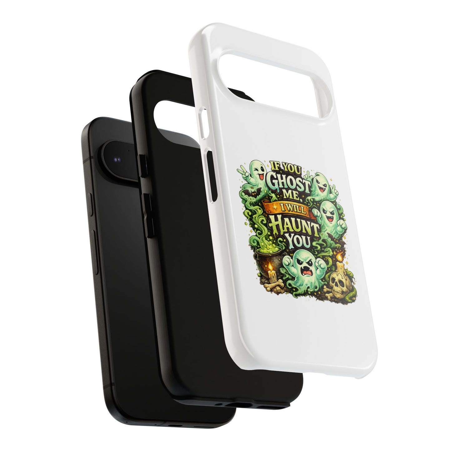 Spooky Ghost Phone Case — “If You Ghost Me I Will Haunt You” Protective iPhone Cover