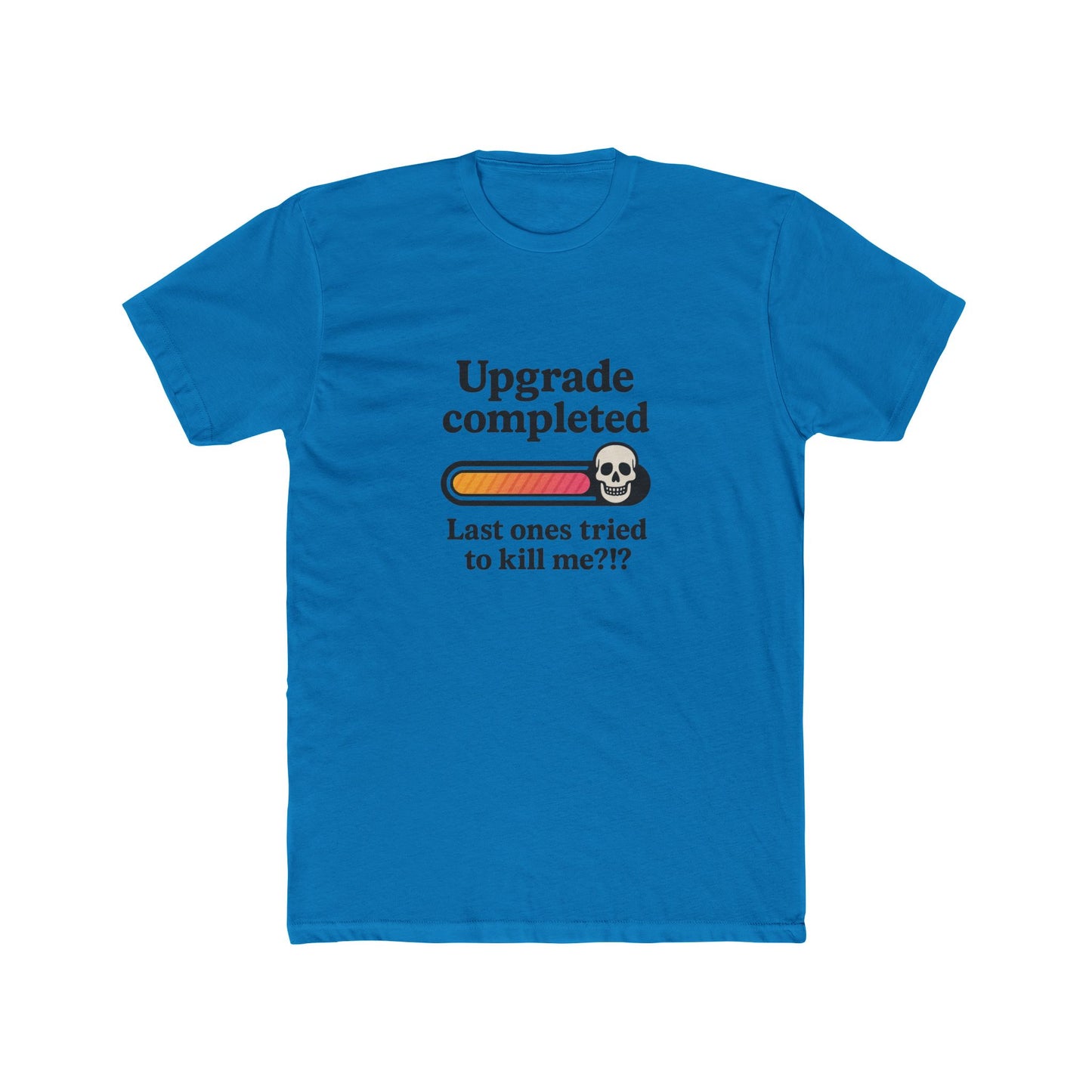 Upgrade Completed T-Shirt — Breast Reconstruction