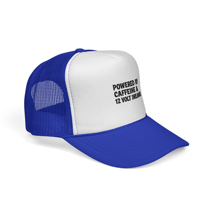 Powered by Caffeine & 12 Volt Dreams Trucker Hat