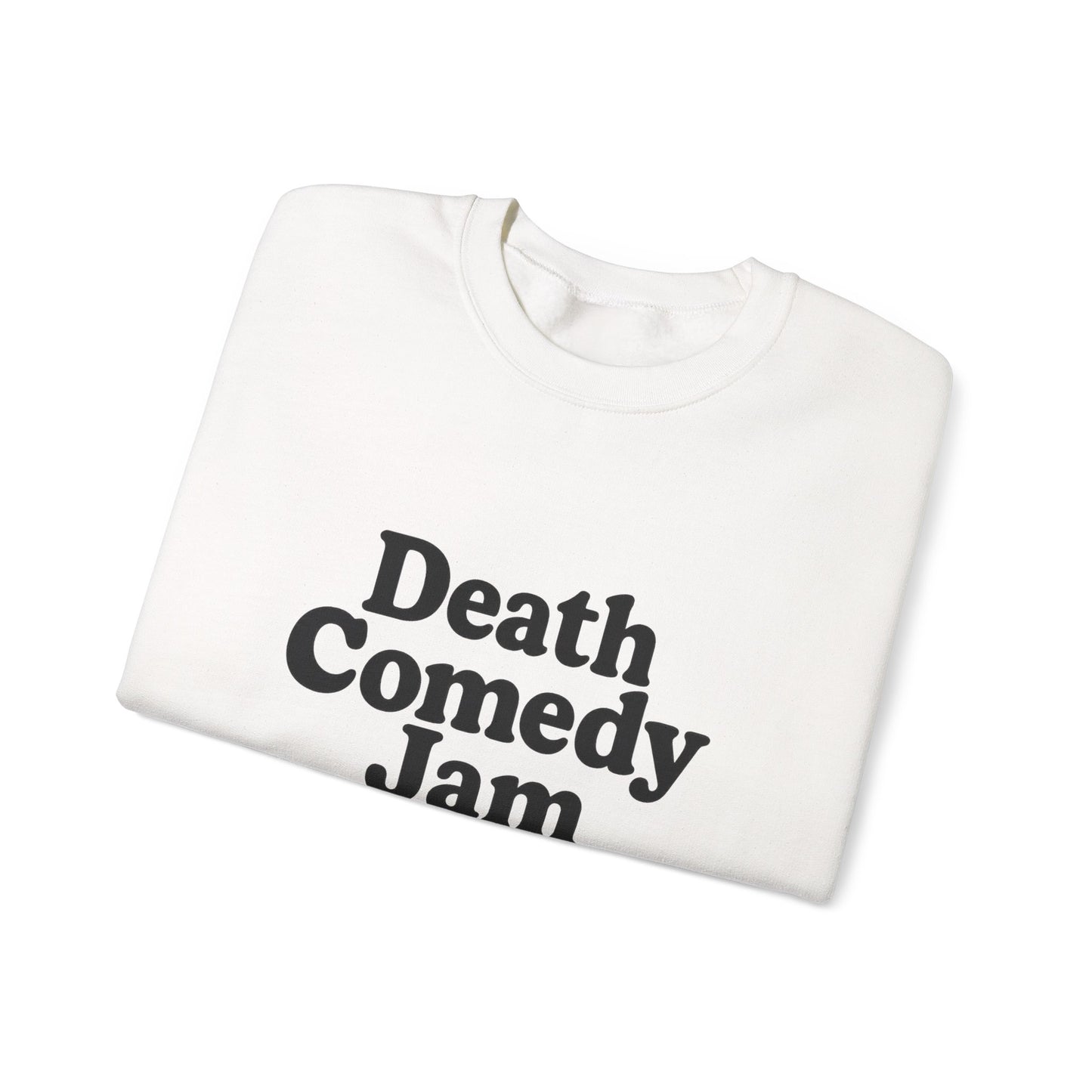Death Comedy Jam: Performing On Stage 4- Crewneck Sweatshirt