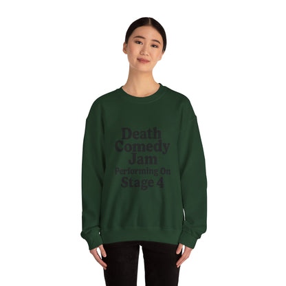 Death Comedy Jam: Performing On Stage 4- Crewneck Sweatshirt