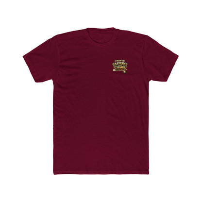 I Run on Caffeine and Chaos - Graphic T-Shirt