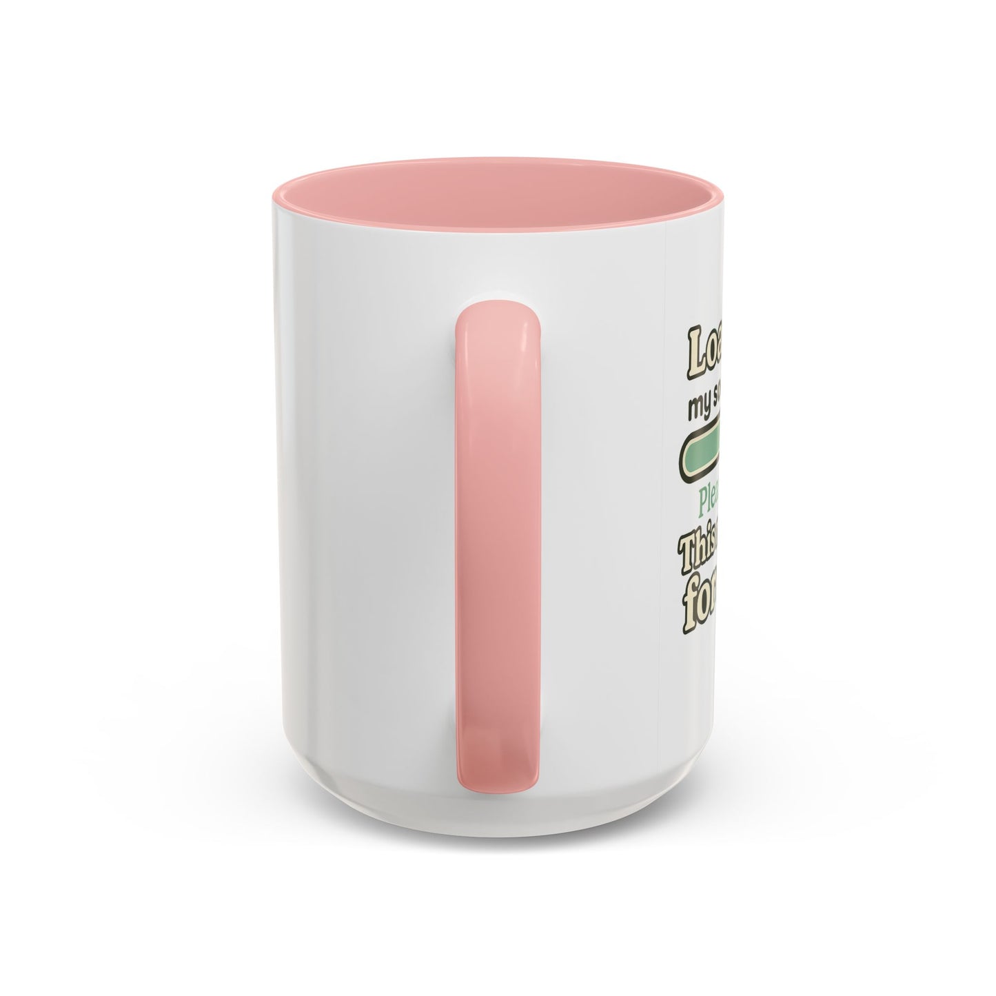 Loading..... My Social Skills - Coffee Mug