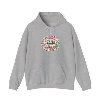 'Our Boobs May Be Fake But Our Love Is Real' Breast Cancer Awareness - Hoodie