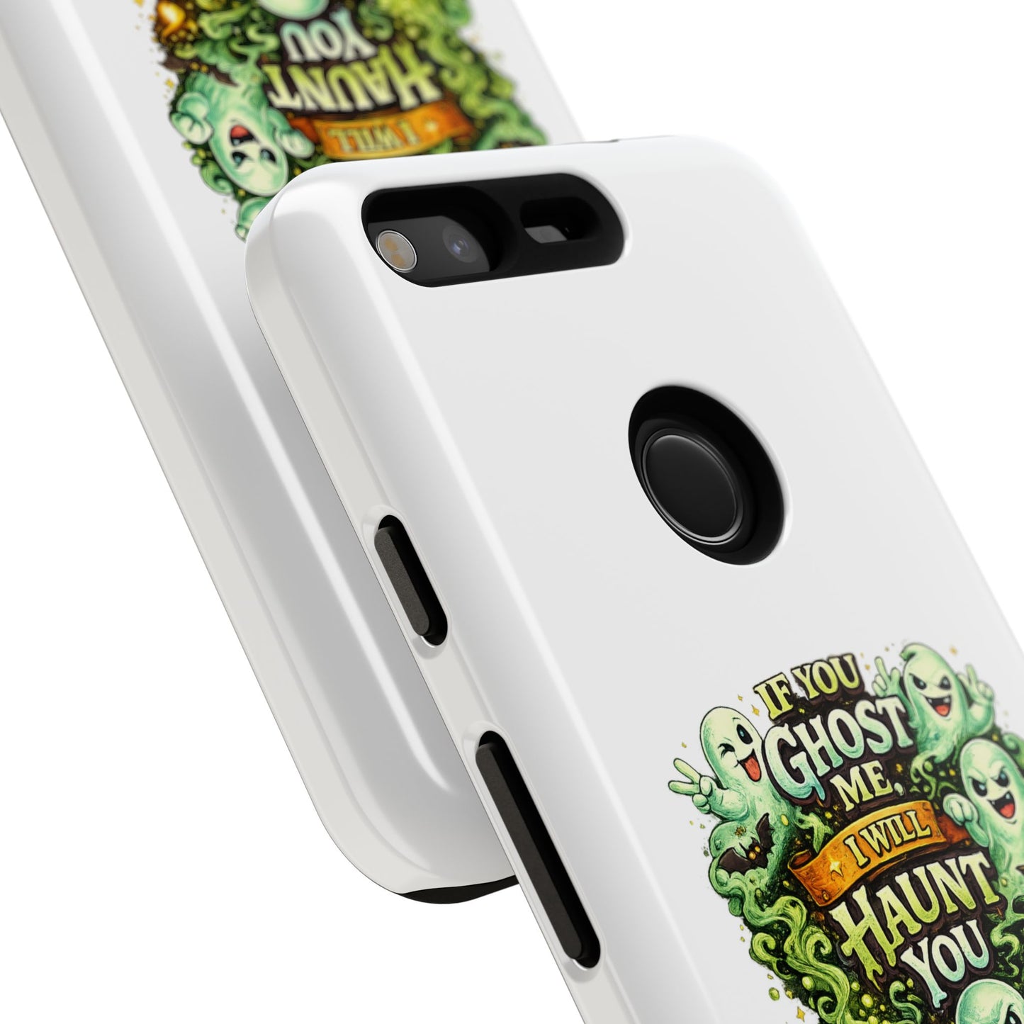 Spooky Ghost Phone Case — “If You Ghost Me I Will Haunt You” Protective iPhone Cover