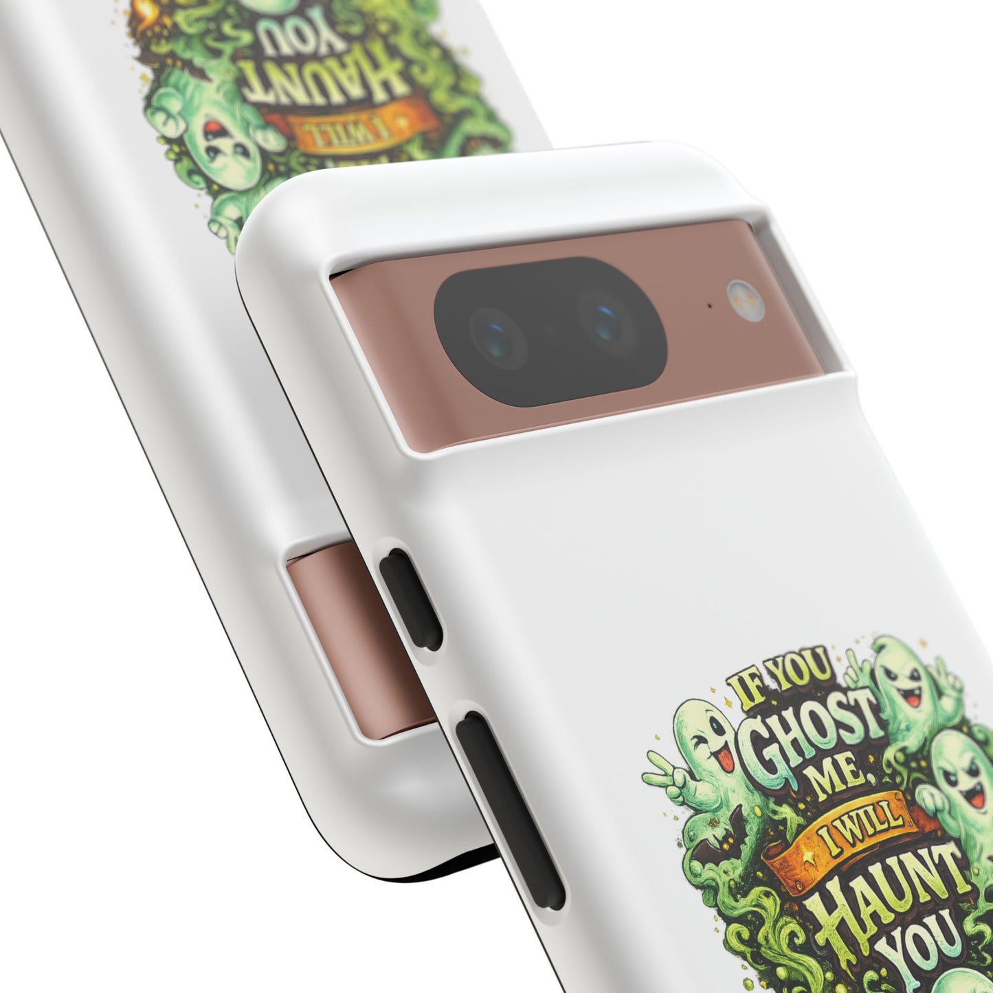 Spooky Ghost Phone Case — “If You Ghost Me I Will Haunt You” Protective iPhone Cover