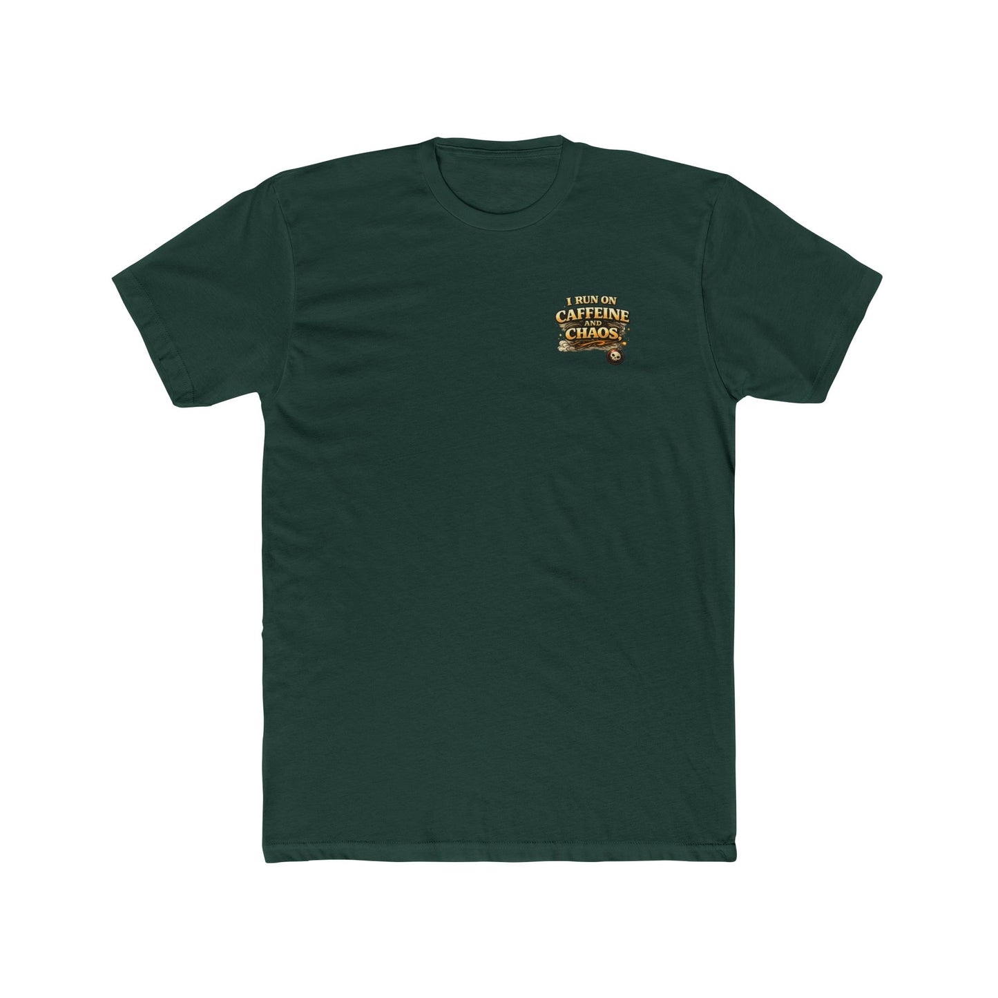 I Run on Caffeine and Chaos - Graphic T-Shirt