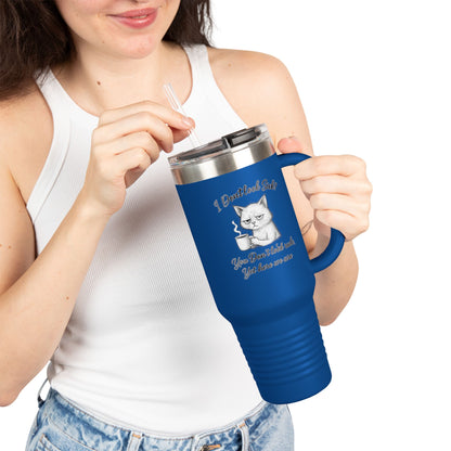 I Don’t Look Sick, You Don’t Look Rude - 40oz Insulated Travel Mug