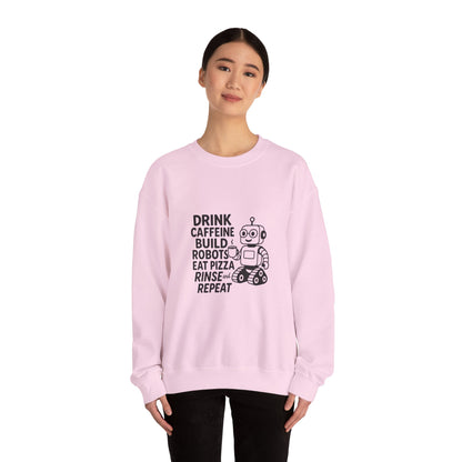 Drink Caffeine, Build Robots...... Sweatshirt