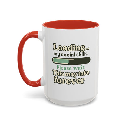 Loading..... My Social Skills - Coffee Mug