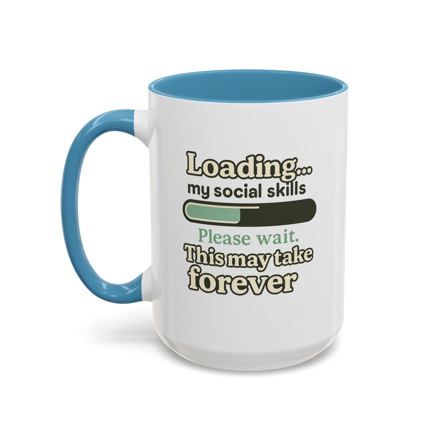 Loading..... My Social Skills - Coffee Mug