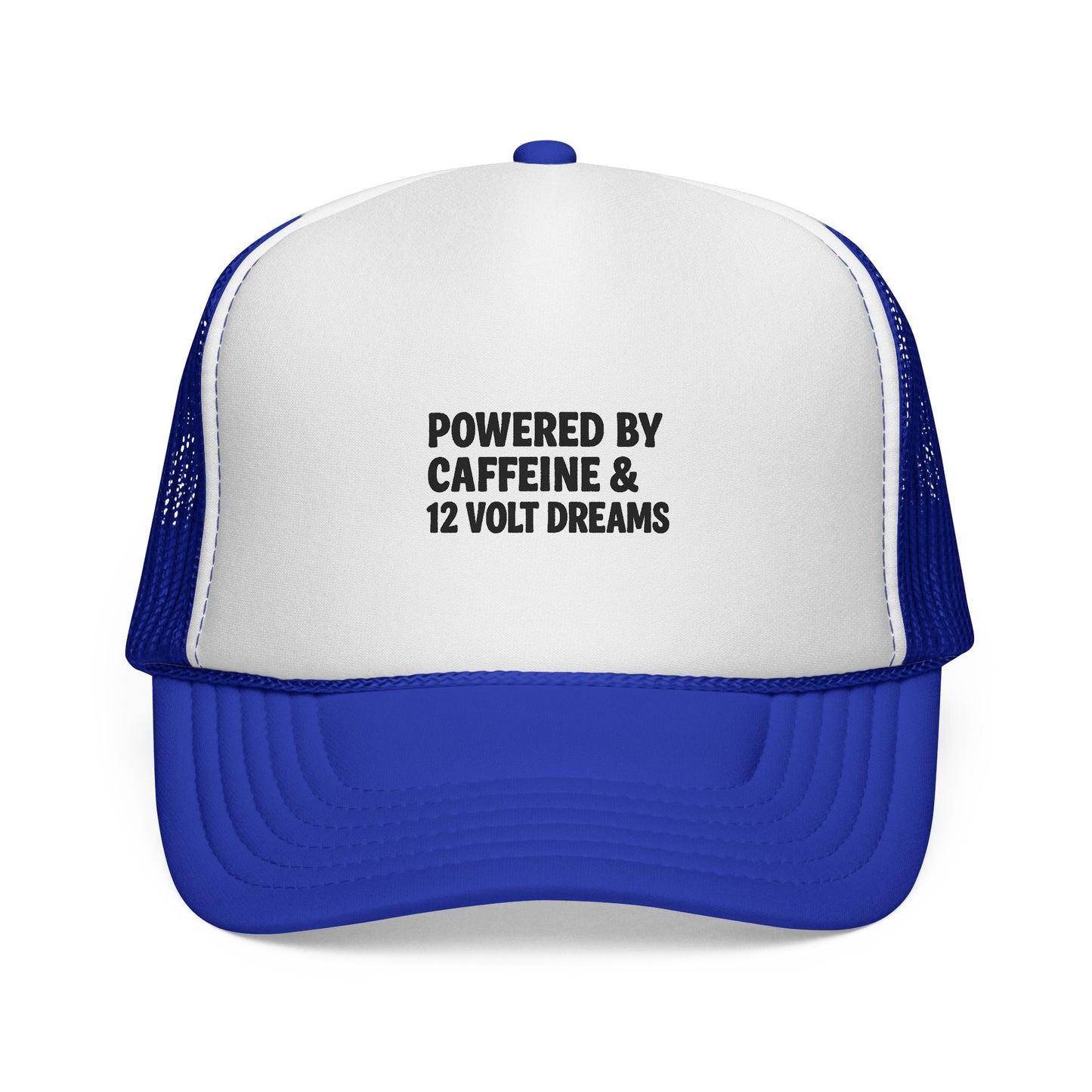 Powered by Caffeine & 12 Volt Dreams Trucker Hat