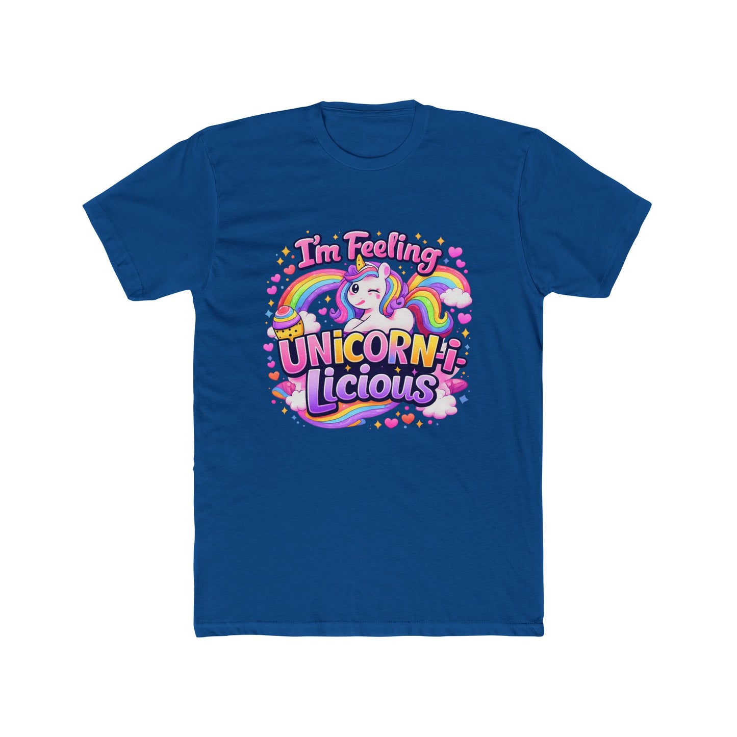 I'm Feeling Unicorn-licious T-Shirt — Cute Rainbow Unicorn Graphic Tee