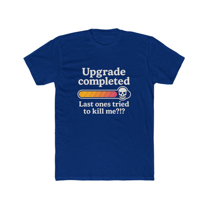 Upgrade Completed (Breast Reconstruction) - T-Shirt
