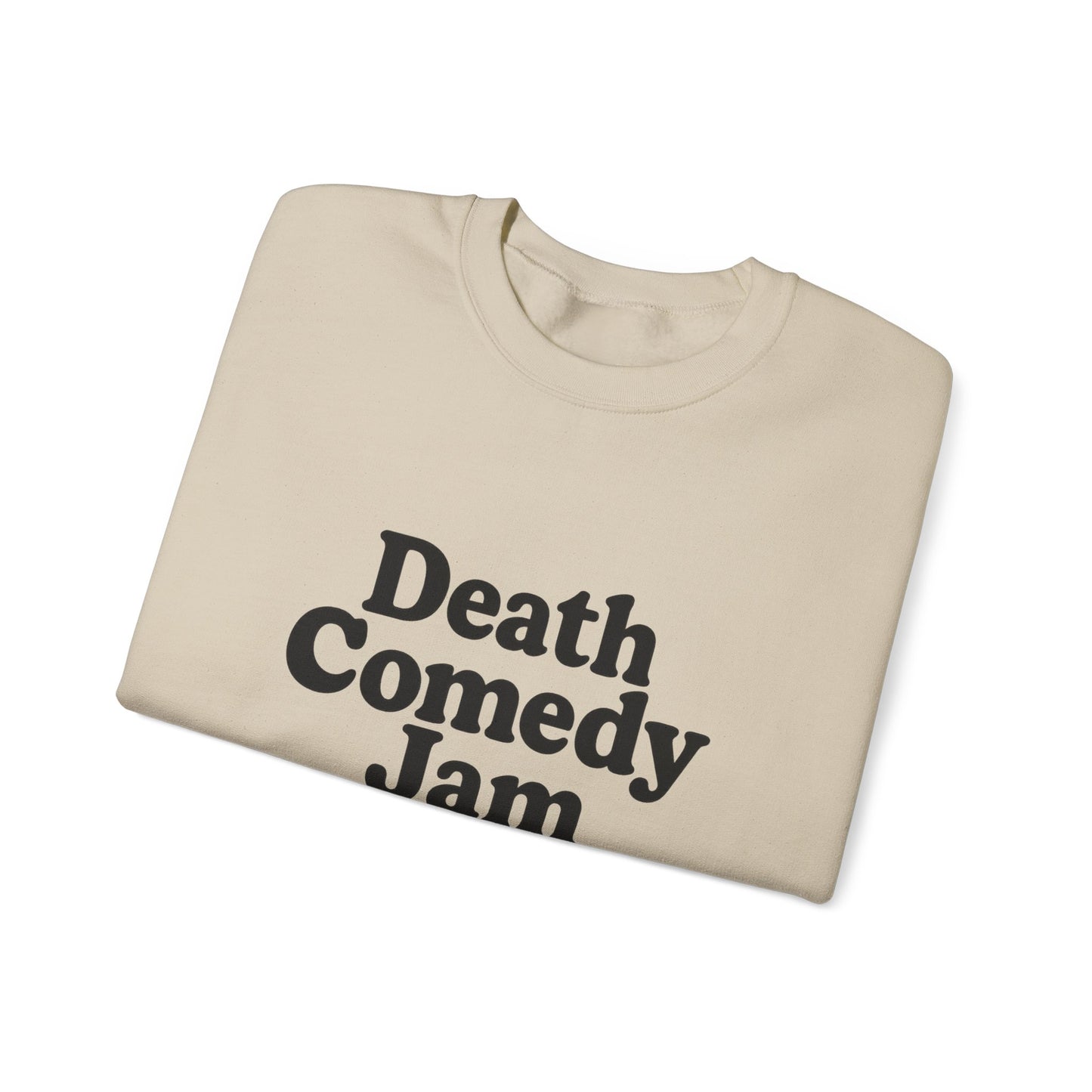 Death Comedy Jam: Performing On Stage 4- Crewneck Sweatshirt
