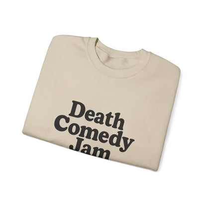 Death Comedy Jam: Performing On Stage 4- Crewneck Sweatshirt
