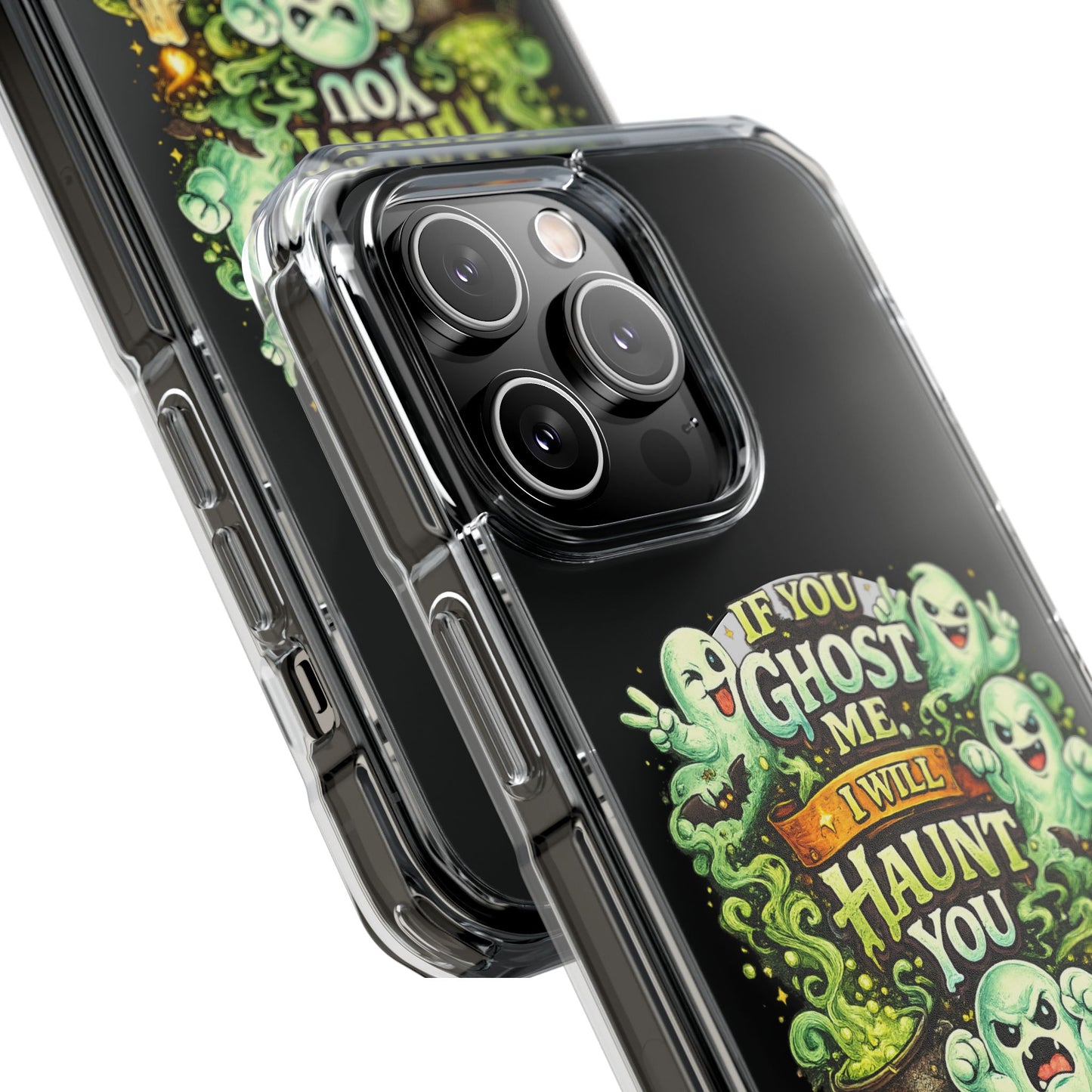 If You Ghost Me, I Will Haunt You - Clear Magnetic Phone Case