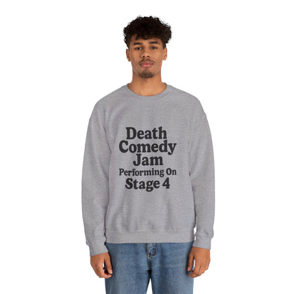 Death Comedy Jam: Performing On Stage 4- Crewneck Sweatshirt