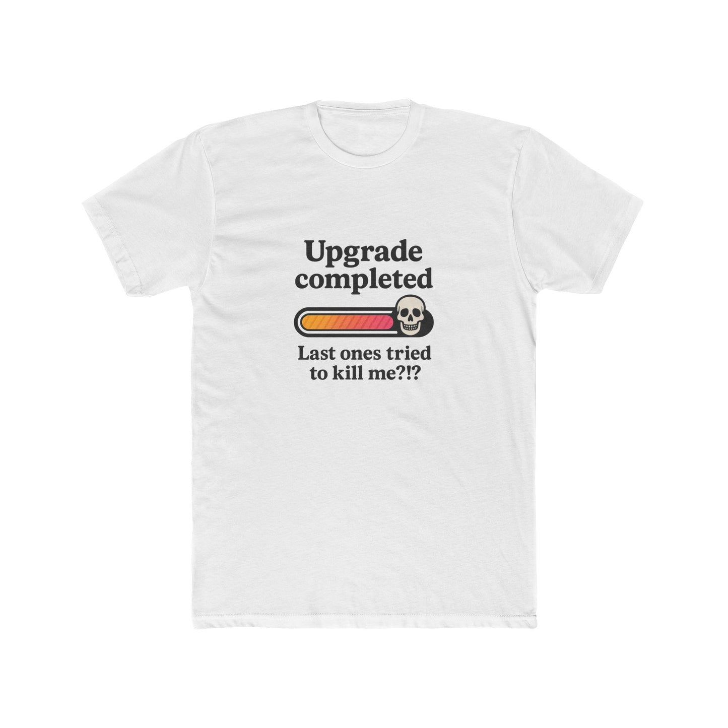 Upgrade Completed T-Shirt — Breast Reconstruction