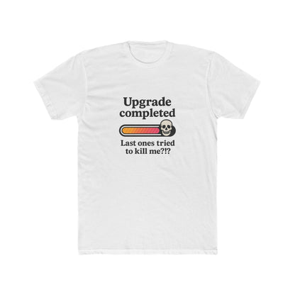 Upgrade Completed T-Shirt — Breast Reconstruction