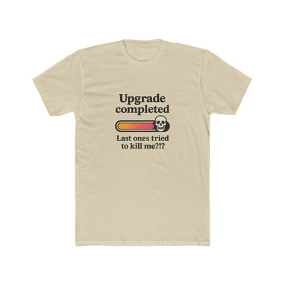 Upgrade Completed T-Shirt — Breast Reconstruction