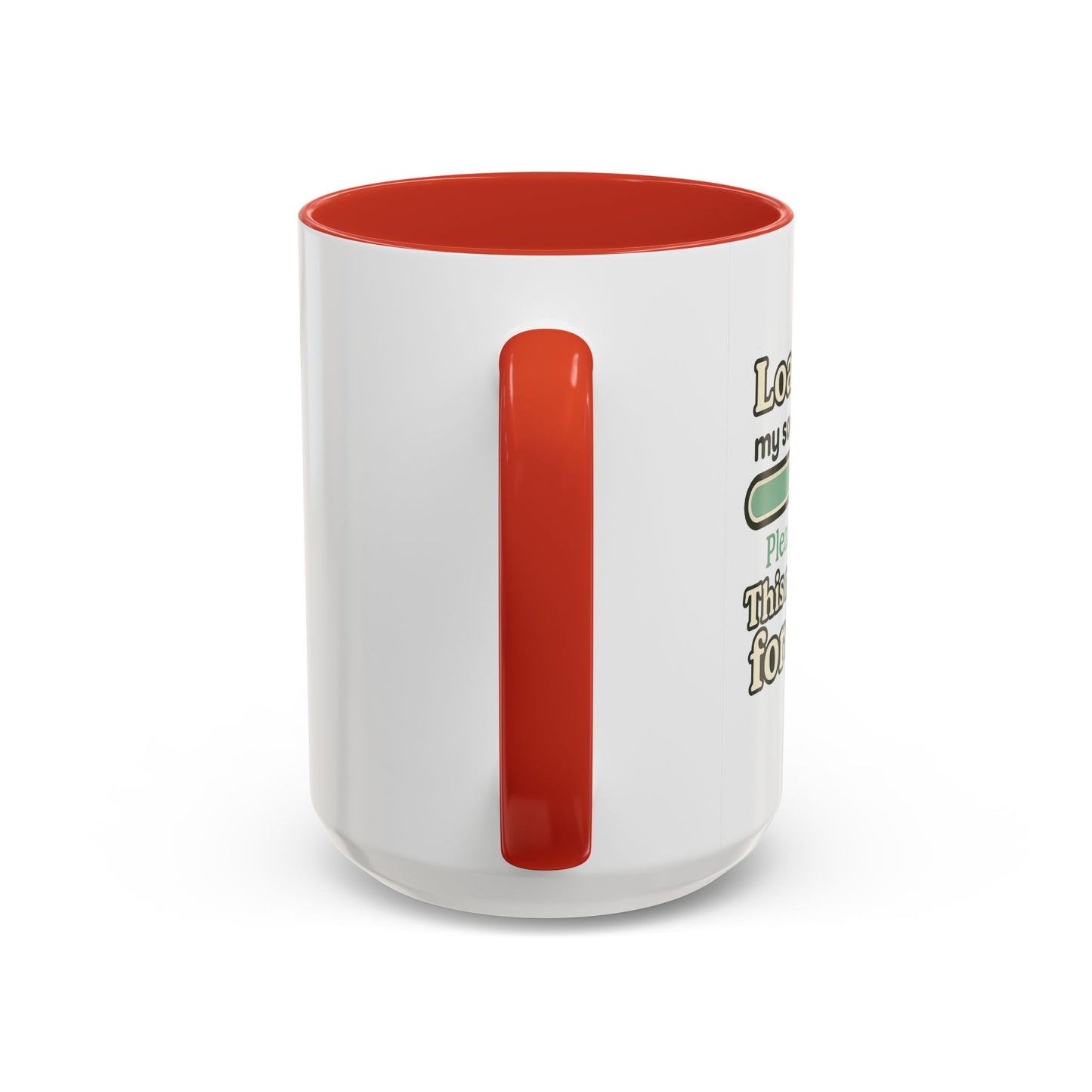 Loading..... My Social Skills - Coffee Mug