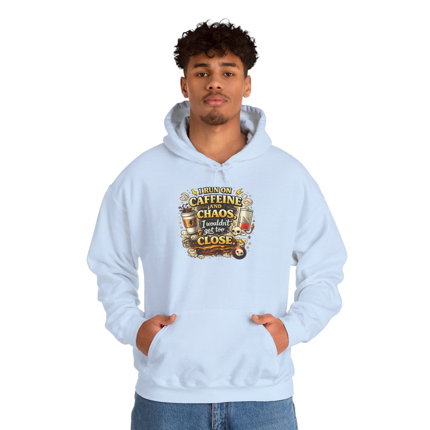 I Run on Caffeine And Chaos - Hooded