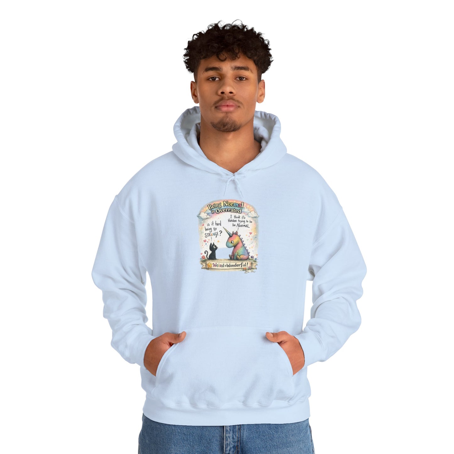 Being Normal is Overrated - Hoodie