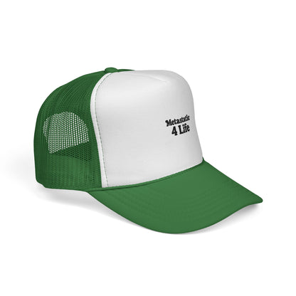 Metastatic 4 Life Trucker Hat