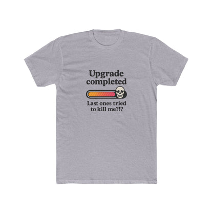 Upgrade Completed T-Shirt — Breast Reconstruction