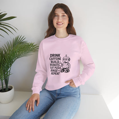Drink Caffeine, Build Robots...... Sweatshirt