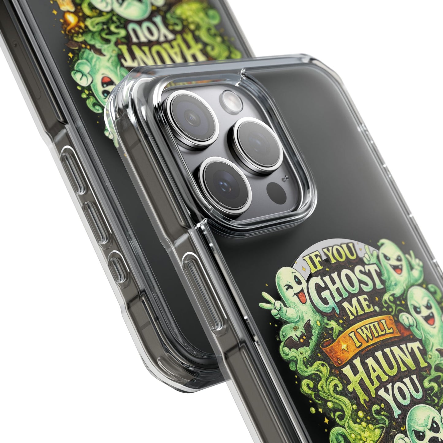 If You Ghost Me, I Will Haunt You - Clear Magnetic Phone Case