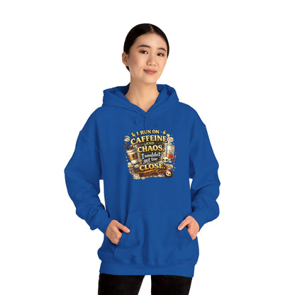 I Run on Caffeine And Chaos - Hooded