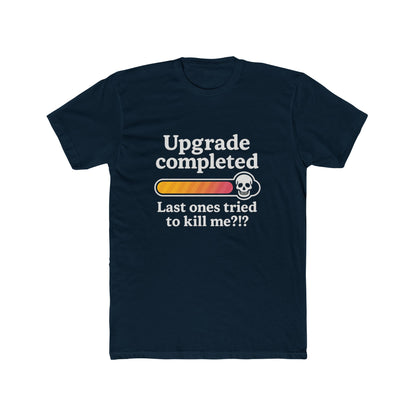 Upgrade Completed (Breast Reconstruction) - T-Shirt