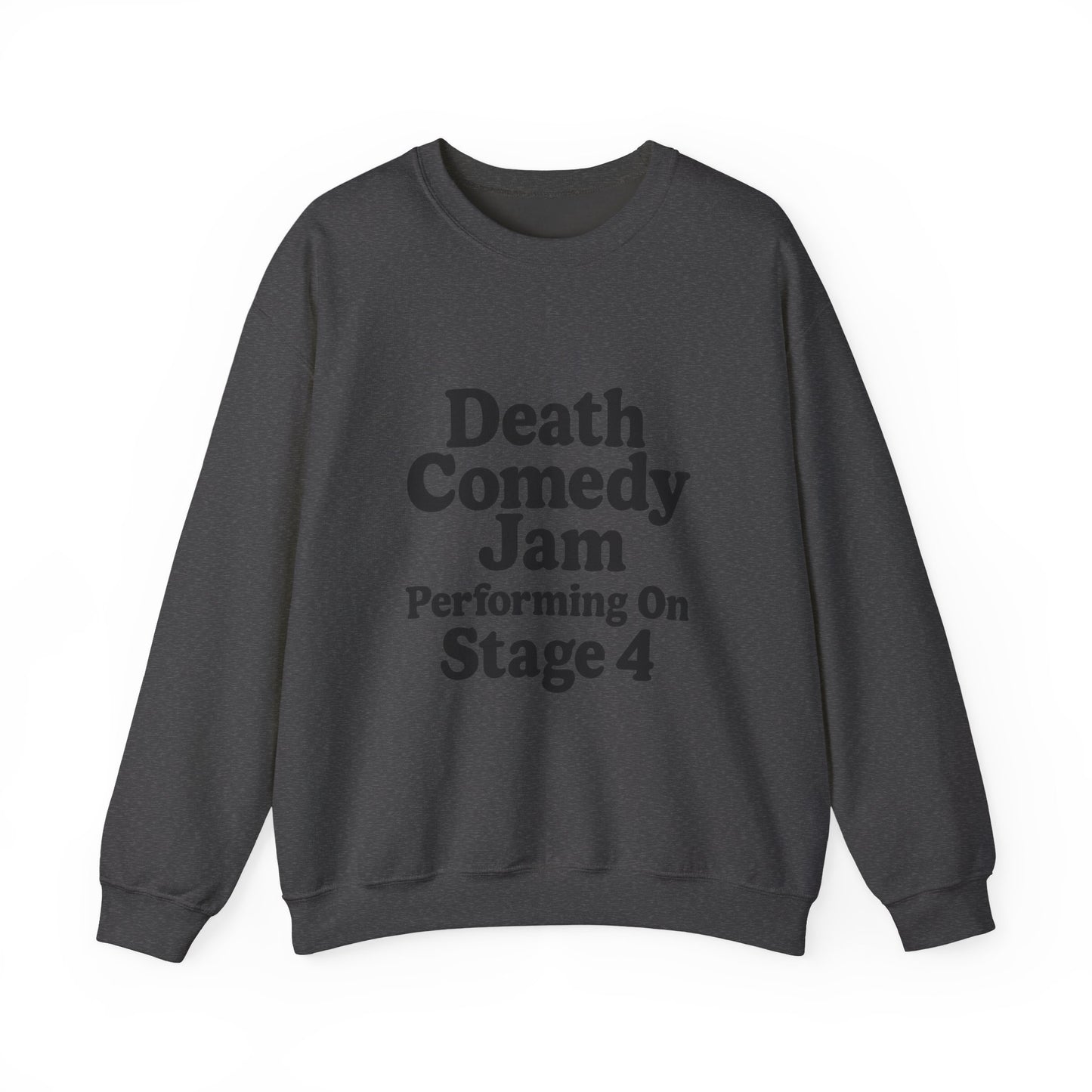 Death Comedy Jam: Performing On Stage 4- Crewneck Sweatshirt